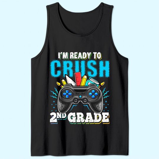 I'm Ready to Crush 2nd Grade Back to School Video Game Boys Tank Top