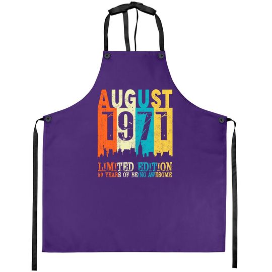 50 Limited Edition, Made In August 1971 50th Birthday Apron