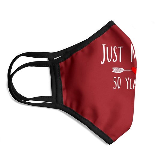 Just Married 50 Years Ago 50th Husband Wife Anniversary Gift Face Mask