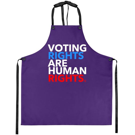Voting Rights Are Human Rights  apron