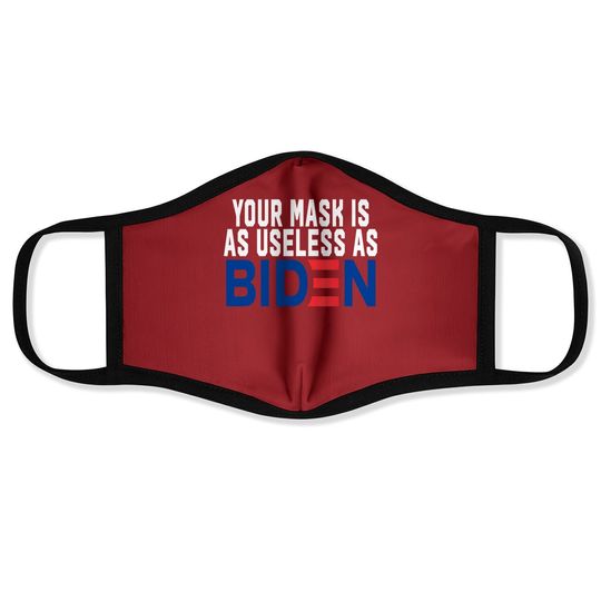 Your Mask Is As Useless As Biden Face Mask