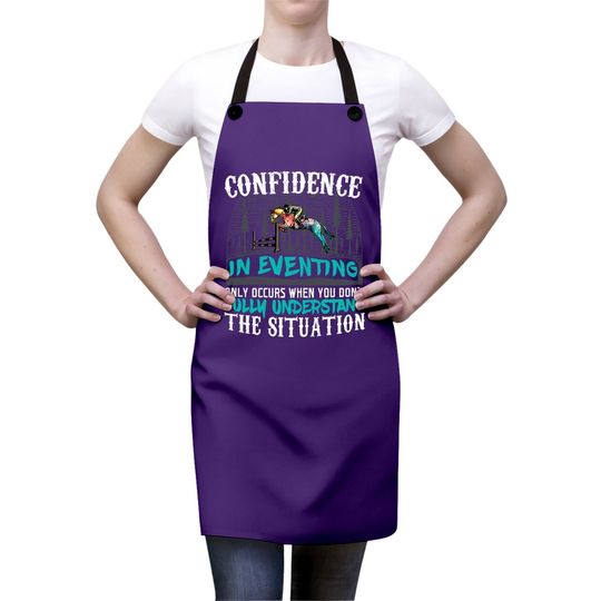 Confidence In Eventing Apron