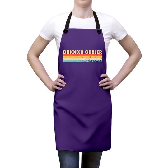 Chicken Chaser Funny Job Title Profession Birthday Worker Apron