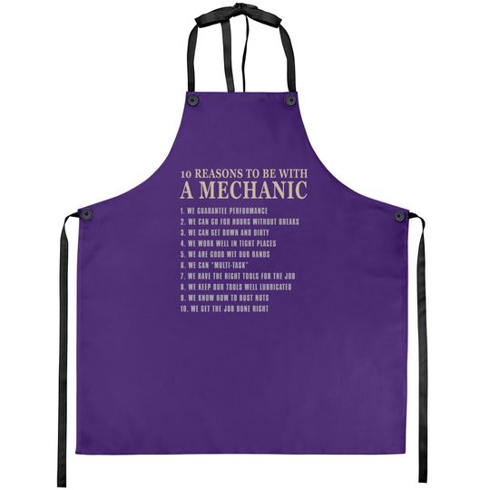 10 Reasons To Be With A Mechanic Apron