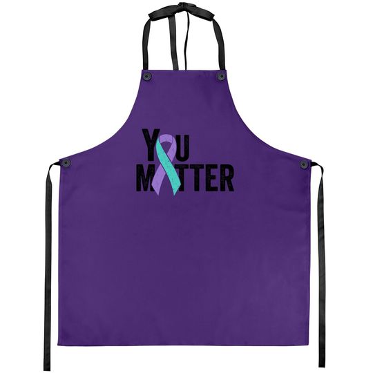 You Matter - Suicide Prevention Teal Purple Awareness Ribbon Apron