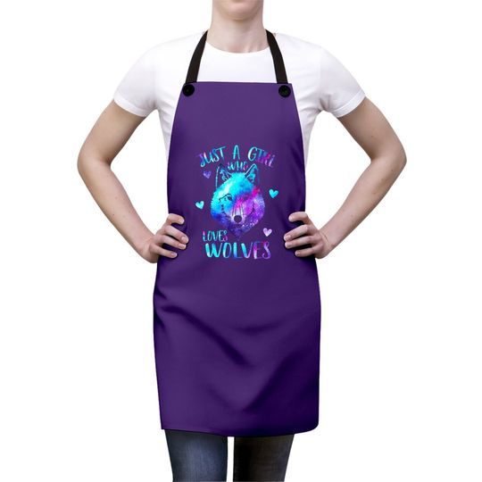Just A Girl Who Loves Wolves Themed Galaxy Space Wolf Apron