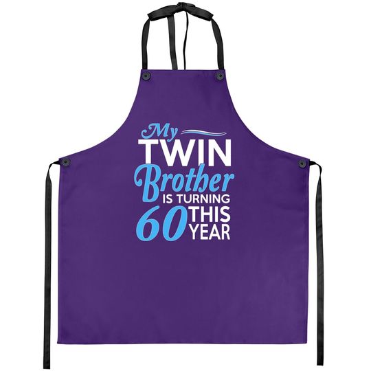 60th Birthday Gifts For Twin Brothers Apron