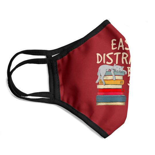 Easily Distracted By Cats And Books - Cat & Book Lover Face Mask