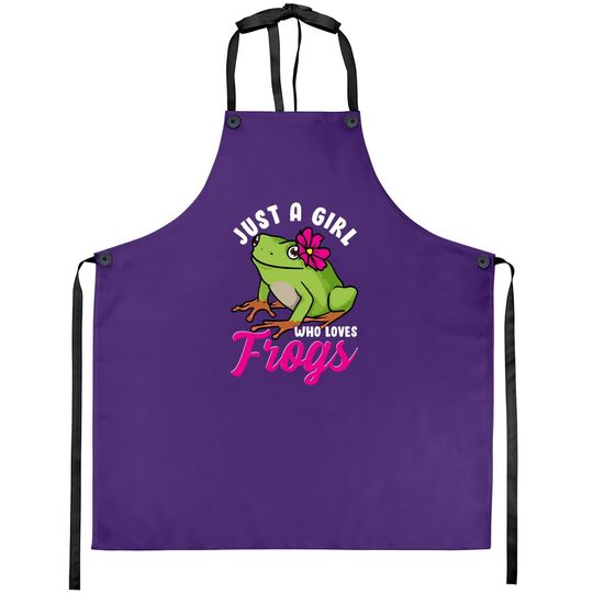Just A Girl Who Loves Frogs Tree Frog Girl Apron