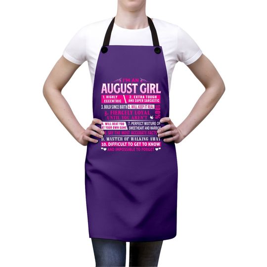 I'm An August Girl Apron August Birthday Apron