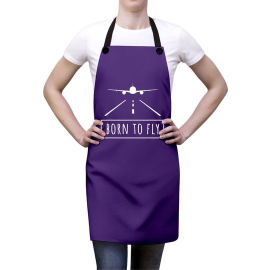 Born To Fly Aviation Pilot Flying Airplane Aircraft Gift Apron