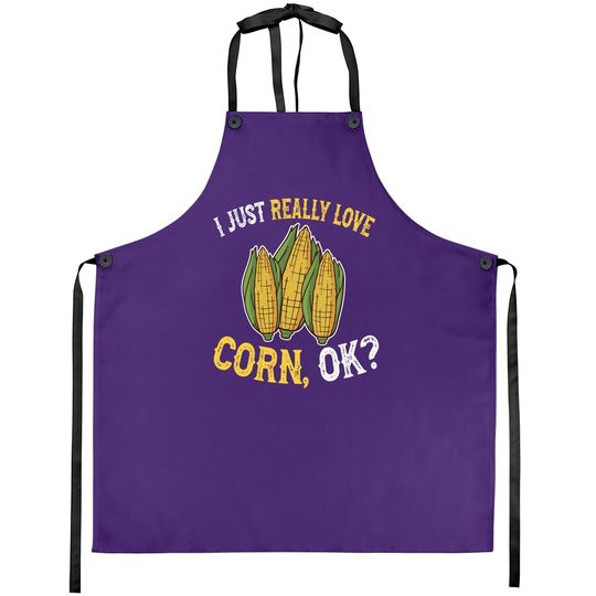 I Love Corn Ok - Corn On The Cob Apron