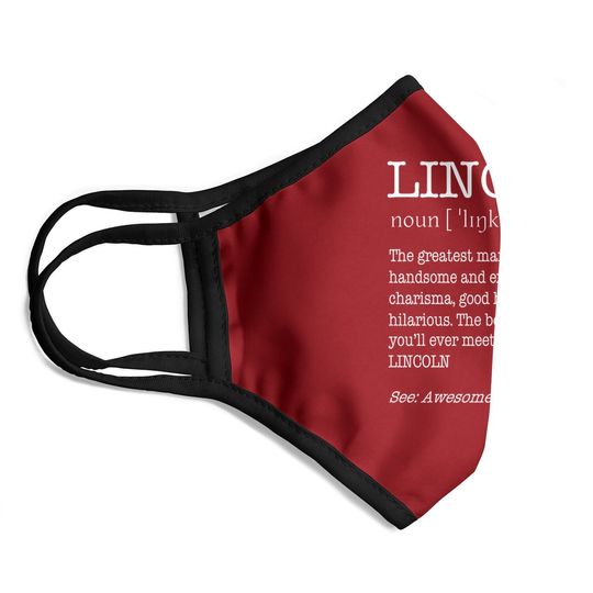 The Name Is Lincoln Funny Gift Adult Definition Face Mask