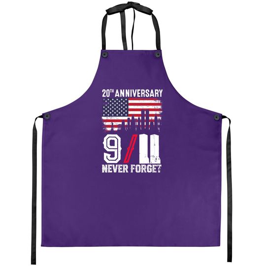 Never Forget 9/11 20th Anniversary Patriot Day 2021 Apron