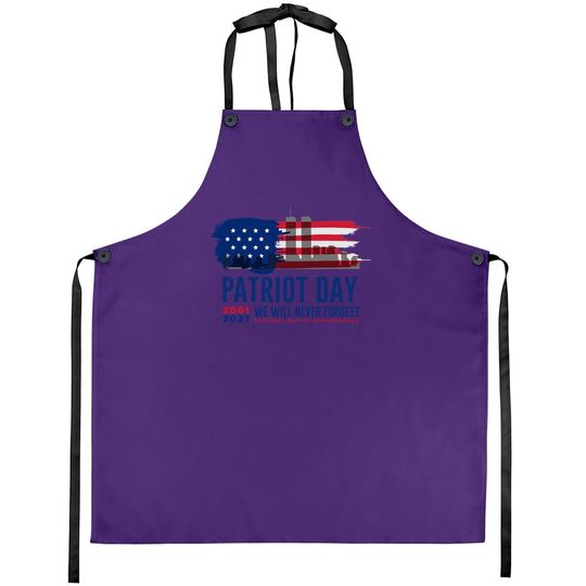 Patriot Day 20th Anniversary Never Forget Apron