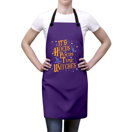 Its Hocus Pocus Time Witches Halloween Apron