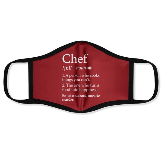 Chef Definition Funny Line Saying Cook Cooking Gifts Chefs Face Mask