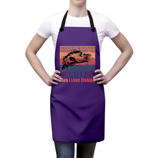Milf Man I Love Fishing Funny Retro Vintage Fish Essential Apron