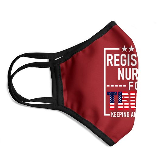 Registered Nurses For Trump Conservative Face Mask