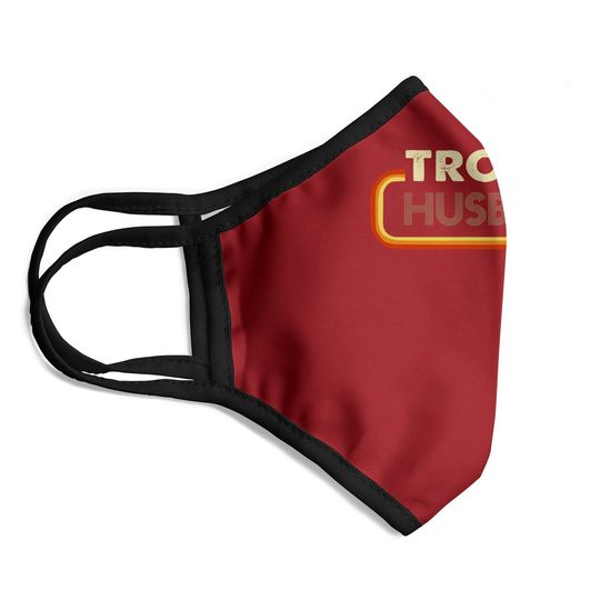 Trophy Husband Face Mask