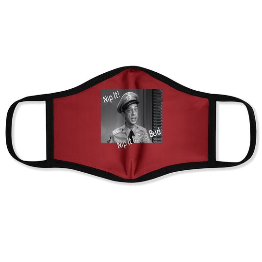 The Andy Griffith Show Barney Fife Nip It Face Mask