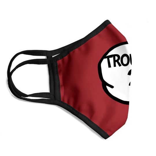 Trouble 2  matching Group Trouble Face Mask