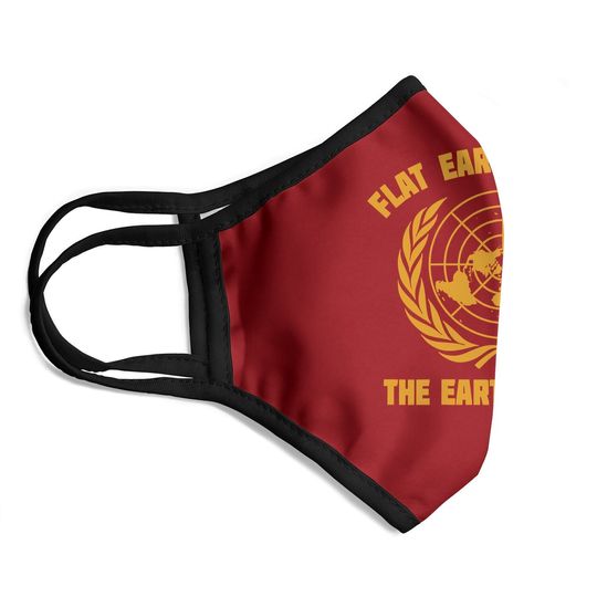 Flath Earth Society The Earth Is Flat Anti Scientism Face Mask