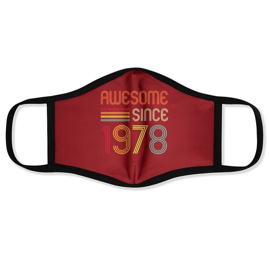 Awesome Since 1978 43rd Birthday Retro Face Mask