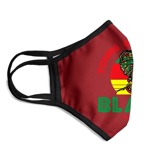 Young Gifted And Black Or Black And Free Ish Juneteenth Face Mask