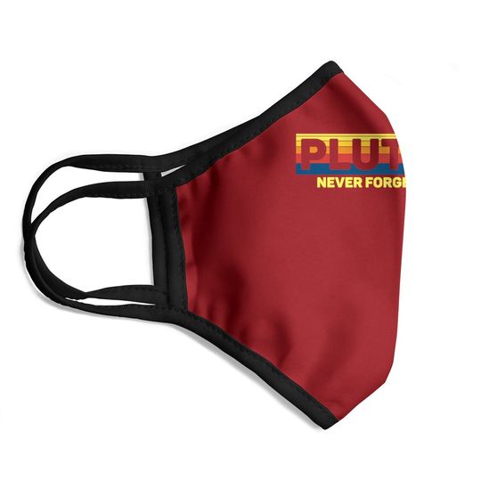 Pluto Never Forget Science Space Retro Face Mask