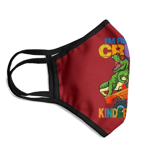 I'm Ready To Crush Kindergarten Dinosaur Back To School Face Mask