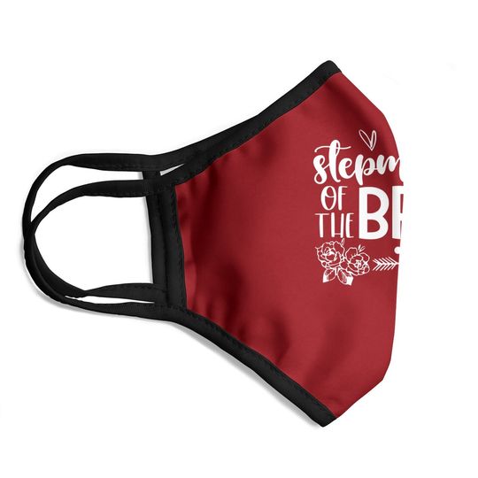 Stepmother Of The Bride Bridal Party Top For Bonus Mom Face Mask
