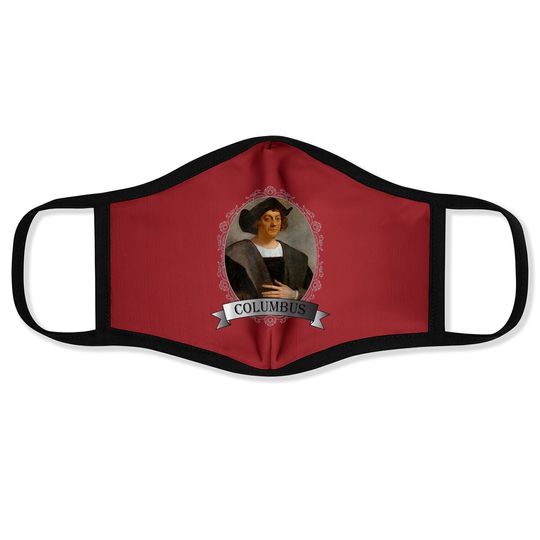 Christopher Columbus - Columbus Day Face Mask