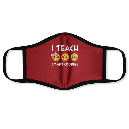 Teacher I Teach Smart Cookies Back To School Face Mask