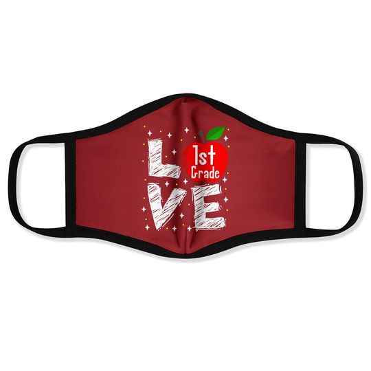 Love 1st Grade Apple Back To School Teacher Face Mask