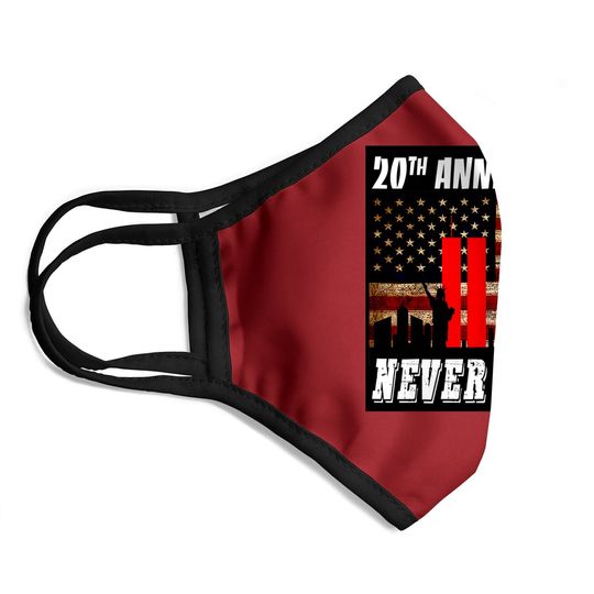 Never Forget 911 20th Anniversary American Flag Face Mask Topspatriot Day 9 11 Memorial Face Mask