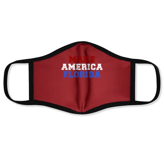 Make America Florida Face Mask
