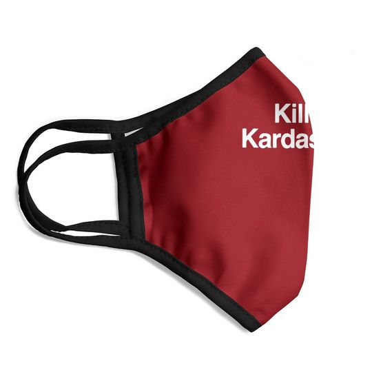 Kill The Kardashians Cool Funny Face Mask