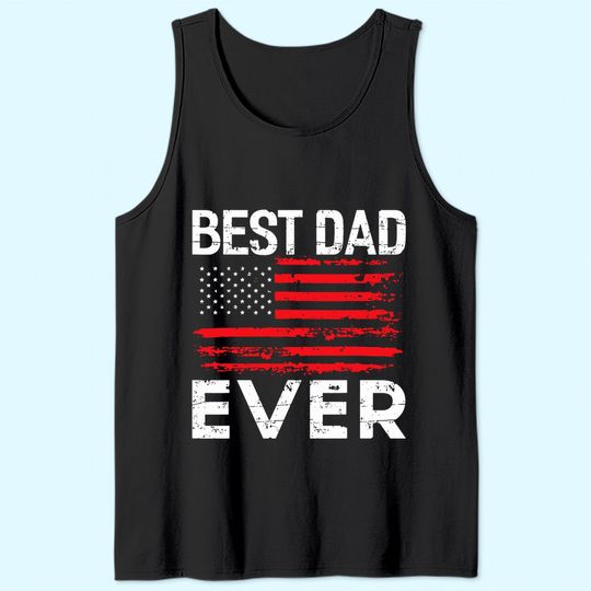 Best dad ever with US American Flag Tank Top