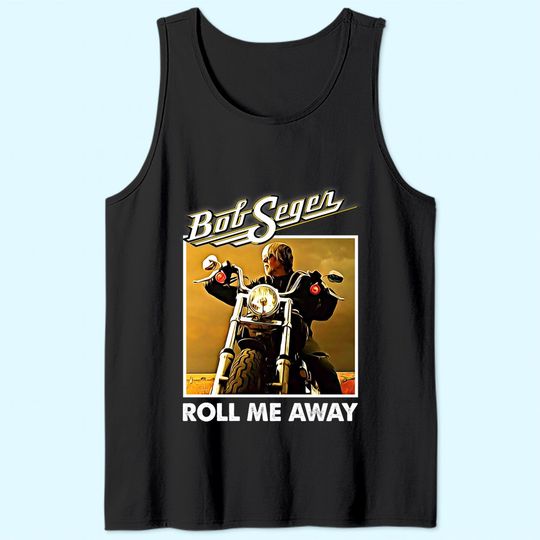 Discover Roll Me Away Graphic Bob Art Seger Vaporwave Legends Music Tank Top