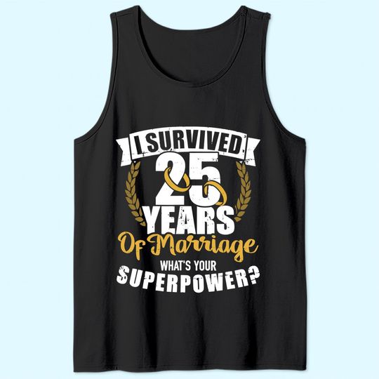 Discover 25 years of marriage superpower 25th wedding anniversary Tank Top