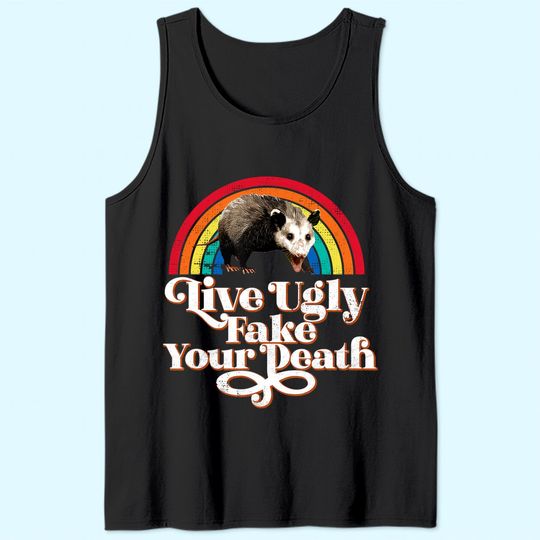 Retro Live Ugly Possum Fake Your Death Tank Top