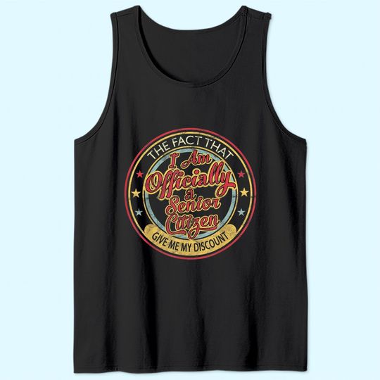 65 Year Old Gifts ly A Senior Citizen 65th Birthday Tank Top