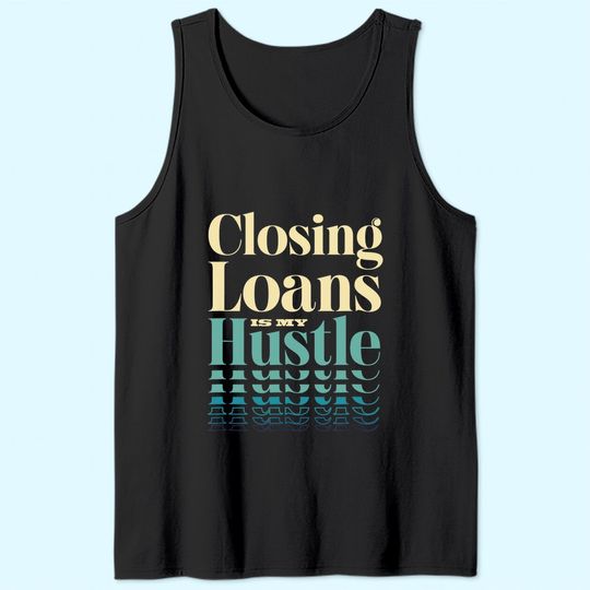 Discover Mortgage Loan Officer Gift Underwriting Loans Mortgages Tank Top