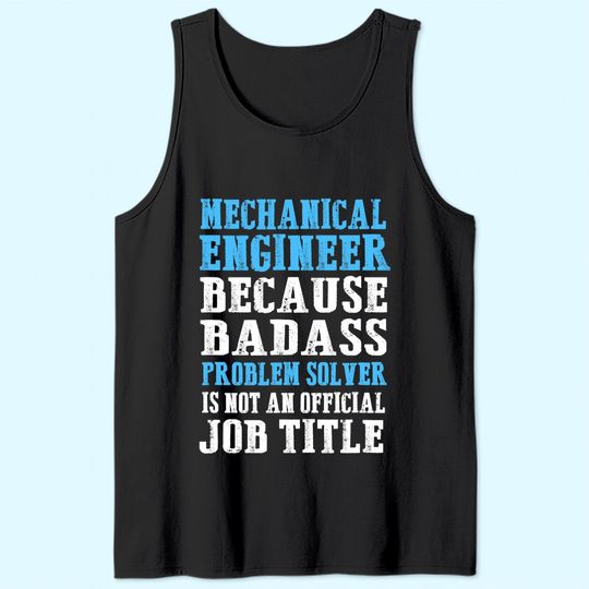 Mechanical Engineer Engineering Tank Top