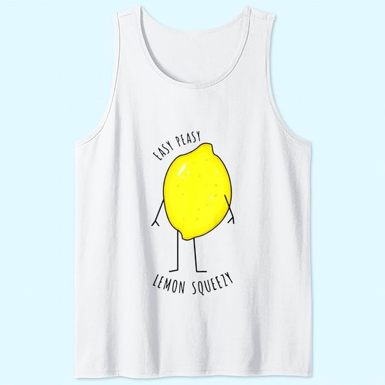Easy Peasy Lemon Squeezy Tank Top