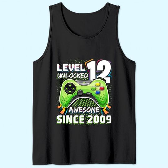 Level 12 Unlocked Awesome 2009 Video Game 12th Birthday Gift Tank Top