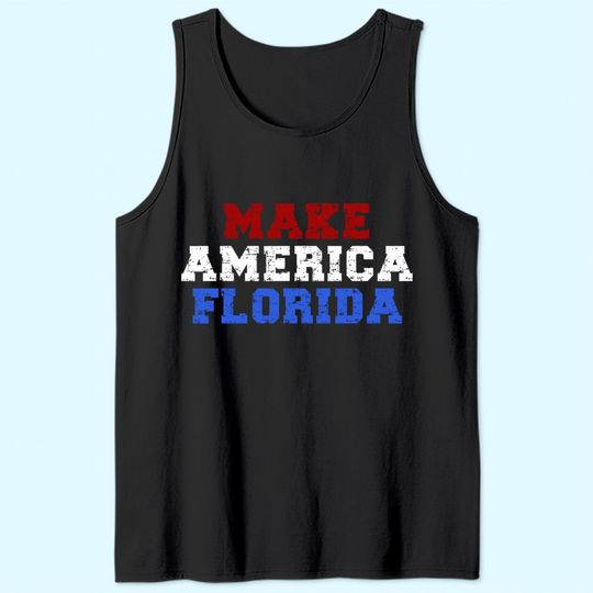 Make America Florida Tank Top