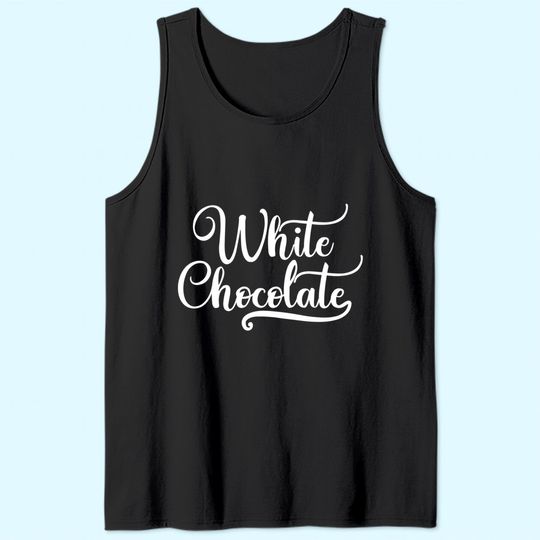White Chocolate Tank Top