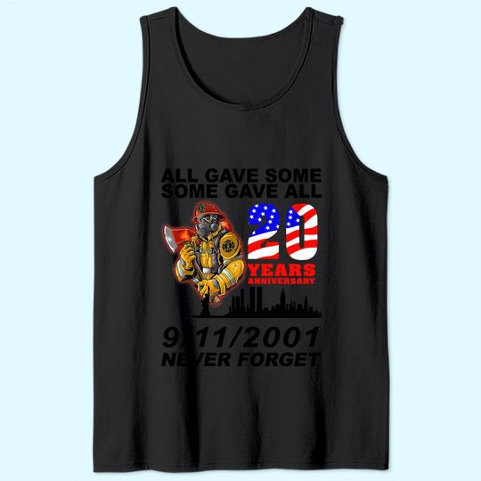 Never Forget 9-11-2001 20th Anniversary Firefighters Tank Top